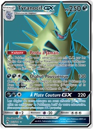 Tyranocif GX 203/214 - Tonnerre Perdu - Pokémon JCC