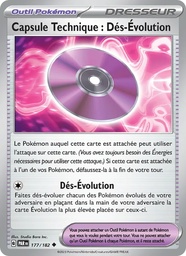 Capsule Technique : Dés-Évolution 177/182 - Faille Paradoxe - Pokémon JCC