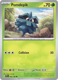 Pomdepik 002/162 - Forces Temporelles - Pokémon JCC