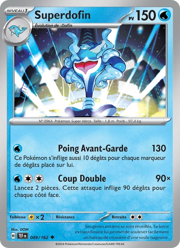 Superdofin 049/162 - Forces Temporelles - Pokémon JCC