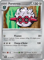 Foretress 110/162 - Forces Temporelles - Pokémon JCC