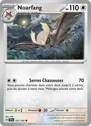 Noarfang 127/162 - Forces Temporelles - Pokémon JCC