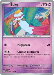 Éoko 085/167 - Mascarade Crépusculaire - Pokémon JCC