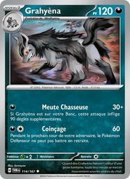 Grahyèna 114/167 - Mascarade Crépusculaire - Pokémon JCC