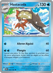 Hastacuda 063/182 - Rivalités Destinées - Pokémon JCC