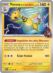 Pharamp de la Team Rocket 074/182 - Rivalités Destinées - Pokémon JCC