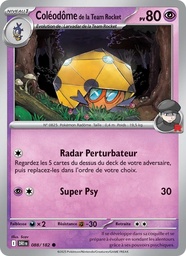 Coléodôme de la Team Rocket 088/182 - Rivalités Destinées - Pokémon JCC