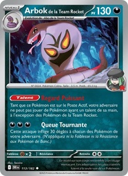 Arbok de la Team Rocket 113/182 - Rivalités Destinées - Pokémon JCC