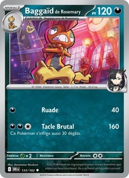Baggaïd de Rosemary 133/182 - Rivalités Destinées - Pokémon JCC