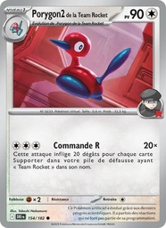 Porygon2 de la Team Rocket 154/182 - Rivalités Destinées - Pokémon JCC