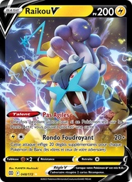Raikou V 048/172 - Stars Étincelantes - Pokémon JCC
