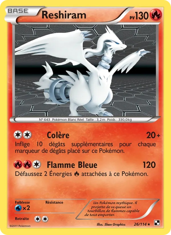 Reshiram 26/114 - Noir & Blanc - Pokémon JCC
