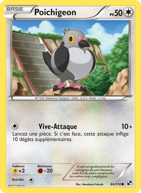 Poichigeon 84/114 - Noir & Blanc - Pokémon JCC