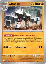 Gigansel 084/132 - Méga-Évolution - Reverse - Pokémon JCC