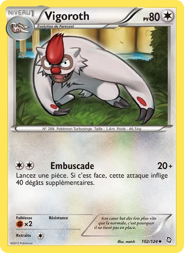 Vigoroth 102/124 - Dragons Éxaltés - Pokémon JCC