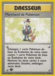 Marchand de Pokémon 77/102 - Set de Base - Firstedition - Pokémon JCC