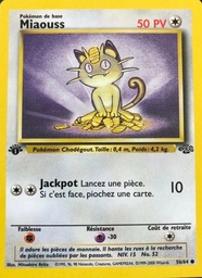 Miaouss 56/64 - Jungle - Firstedition - Pokémon JCC