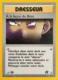 À la façon du Boss 73/82 - Team Rocket - 1re Édition - Pokémon JCC