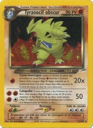 Tyranocif obscur 11/105 - Neo Destiny - Holo - Pokémon JCC