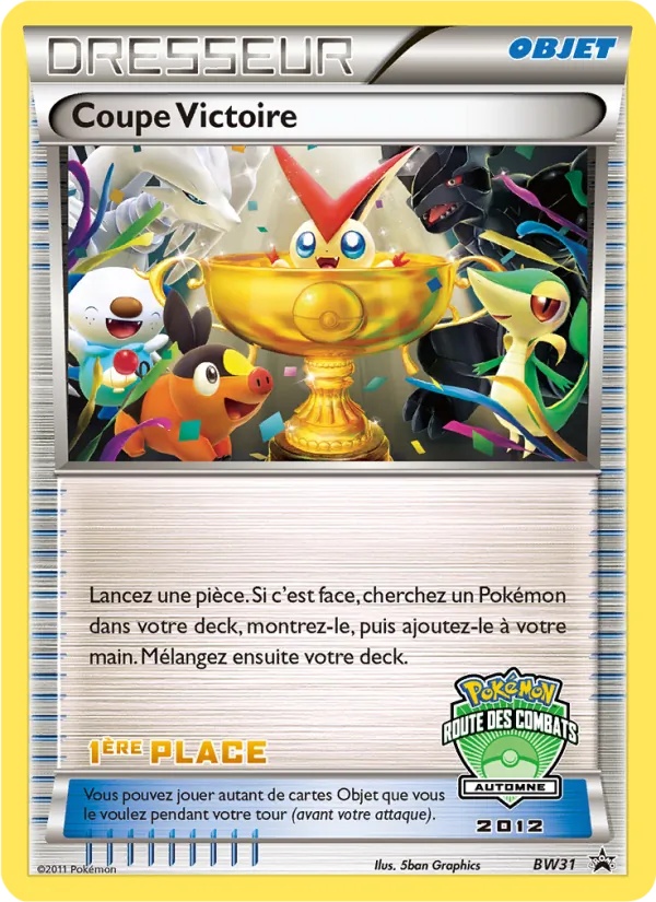 Coupe Victoire BW29/101 - Promo BW - Pokémon JCC