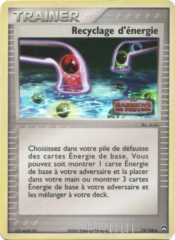 Recyclage d'énergie 73/108 - EX Gardiens du Pouvoir - Logo de la série - Pokémon JCC
