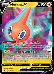 Motisma V 058/196 - Origine Perdue - Holo - Pokémon JCC