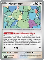 Métamorph 132/165 Holo