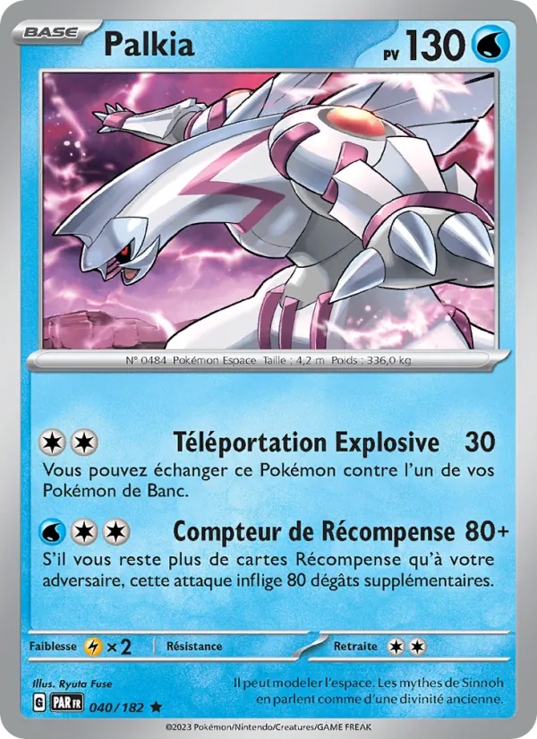 Palkia 040/182 - Faille Paradoxe - Reverse - Pokémon JCC