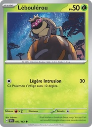 Léboulérou 023/162 - Forces Temporelles - Reverse - Pokémon JCC