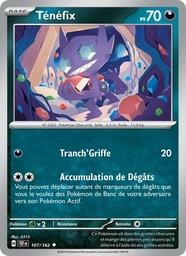 Ténéfix 107/162 - Forces Temporelles - Reverse - Pokémon JCC