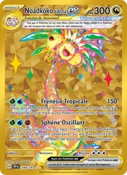 Noadkoko d'Alola-ex 248/191 Holo
