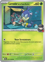 Larvadar de la Team Rocket 015/182 Reverse