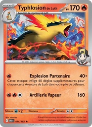 Typhlosion de Luth 034/182 - Rivalités Destinées - Holo - Pokémon JCC