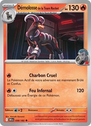 Démolosse de la Team Rocket 038/182 - Rivalités Destinées - Reverse - Pokémon JCC
