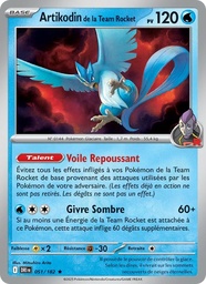 Artikodin de la Team Rocket 051/182 - Rivalités Destinées - Holo - Pokémon JCC
