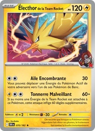 Électhor de la Team Rocket 070/182 - Rivalités Destinées - Holo EB Games - Pokémon JCC