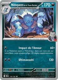 Nidoqueen de la Team Rocket 116/182 - Rivalités Destinées - Reverse - Pokémon JCC