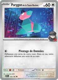Porygon de la Team Rocket 153/182 - Rivalités Destinées - Reverse - Pokémon JCC