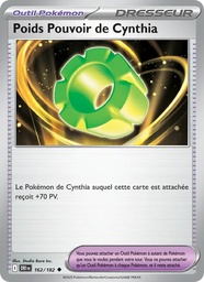 Poids Pouvoir de Cynthia 162/182 - Rivalités Destinées - Reverse - Pokémon JCC