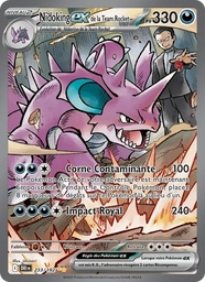 Nidoking-ex de la Team Rocket 233/182 - Rivalités Destinées - Holo - Pokémon JCC