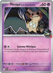 Mimiqui de la Team Rocket 097/217 - Héros Transcendants - Pokémon JCC