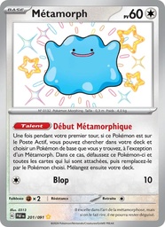 Métamorph 201/91 - Destinées de Paldea - Holo - Pokémon JCC