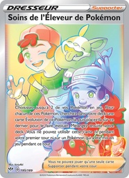 Soins de l'Éleveur de Pokémon 195/189 - Ténèbres Embrasées - Holo - Pokémon JCC