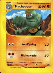 Machopeur 85/165 - Expedition - Pokémon JCC