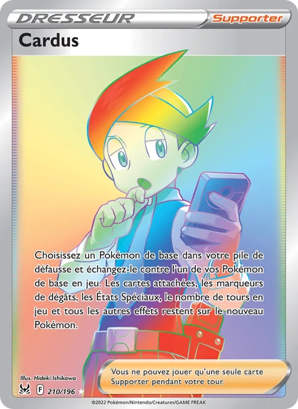 Cardus 210/196 - Origine Perdue - Holo Rainbow - Pokémon JCC
