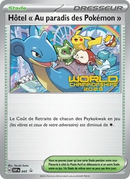 Hôtel " Au paradis des Pokémon " 045/225 - SVP Black Star Promos - worlds-2023 Staff - Pokémon JCC