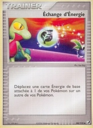 Échange d'Énergie 84/115 - EX Forces Cachées - Reverse Logo de la série - Pokémon JCC