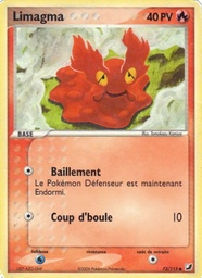 Limagma 73/115 - EX Forces Cachées - Pokémon JCC