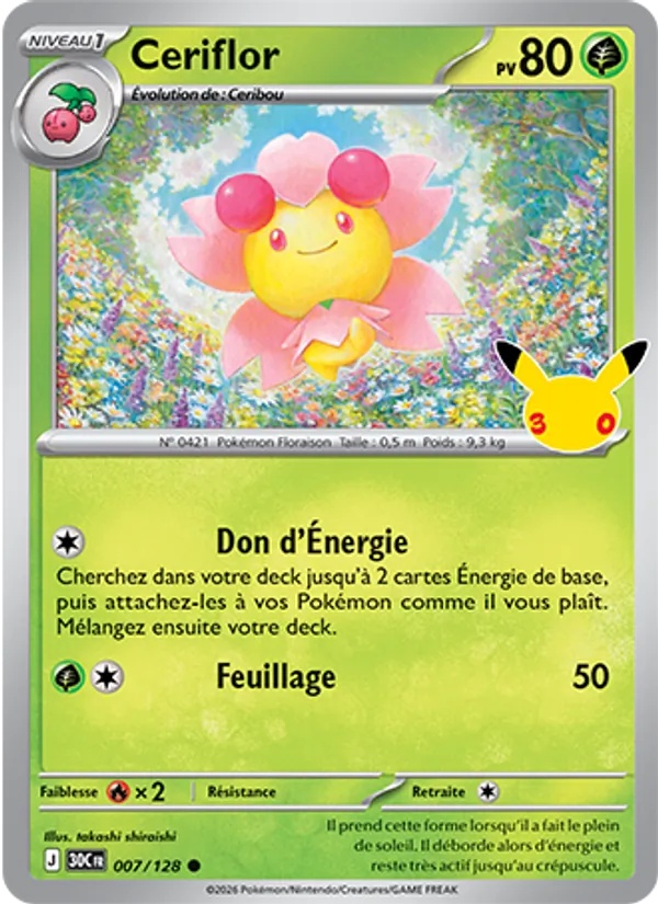 Ceriflor 007/128 - 30ᵉ Anniversaire - Pokémon JCC