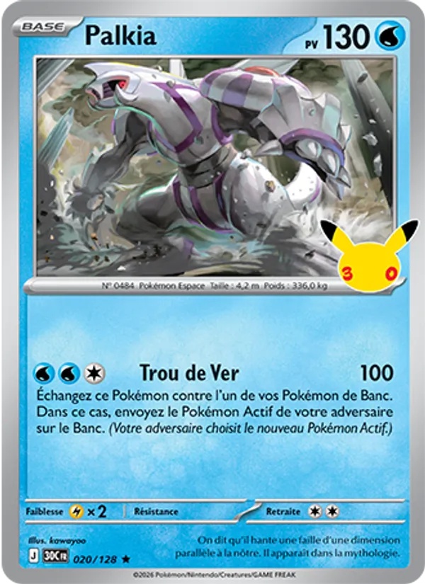Palkia 020/128 - 30ᵉ Anniversaire - Pokémon JCC